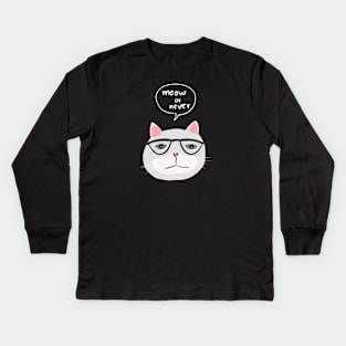 Cat Meow or Never Kids Long Sleeve T-Shirt